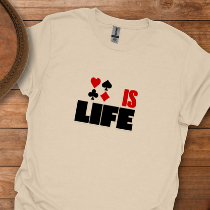 Cards Is Life T-Shirt