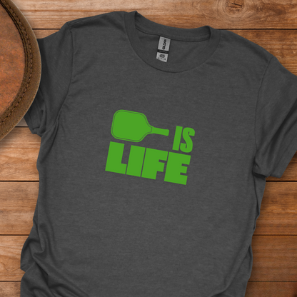 Pickleball Is Life T-Shirt