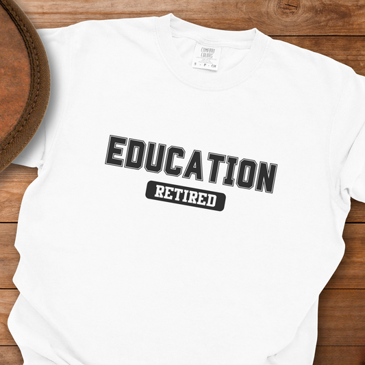 Education Retired Gym T-Shirt