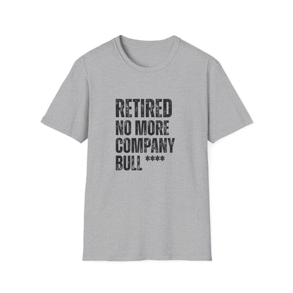 Retired No More Company Bull Block Text T-Shirt