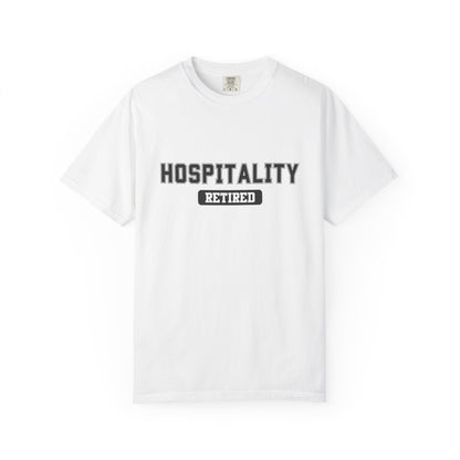 Hospitality Retired Gym T-Shirt
