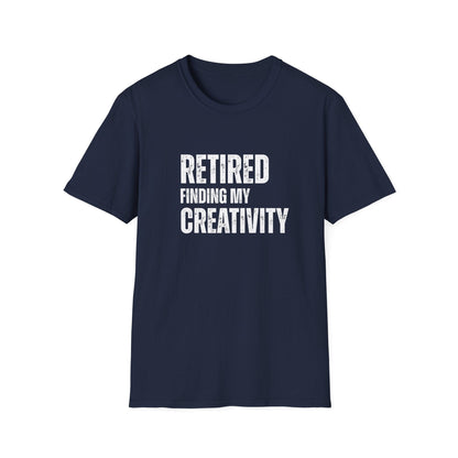 Retired Finding My Creativity Block Text T-Shirt