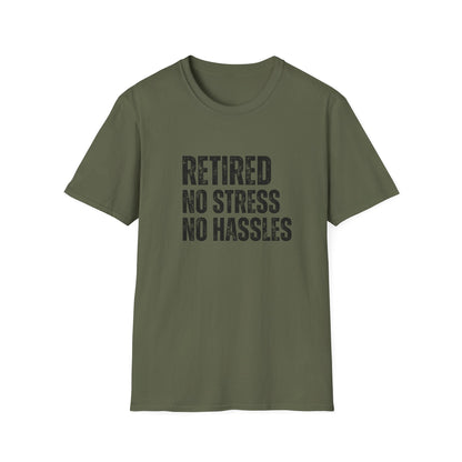 Retired No Stress No Hassles Block Text T-Shirt