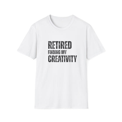 Retired Finding My Creativity Block Text T-Shirt