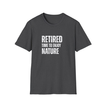 Retired Time to Enjoy Nature Block Text T-Shirt