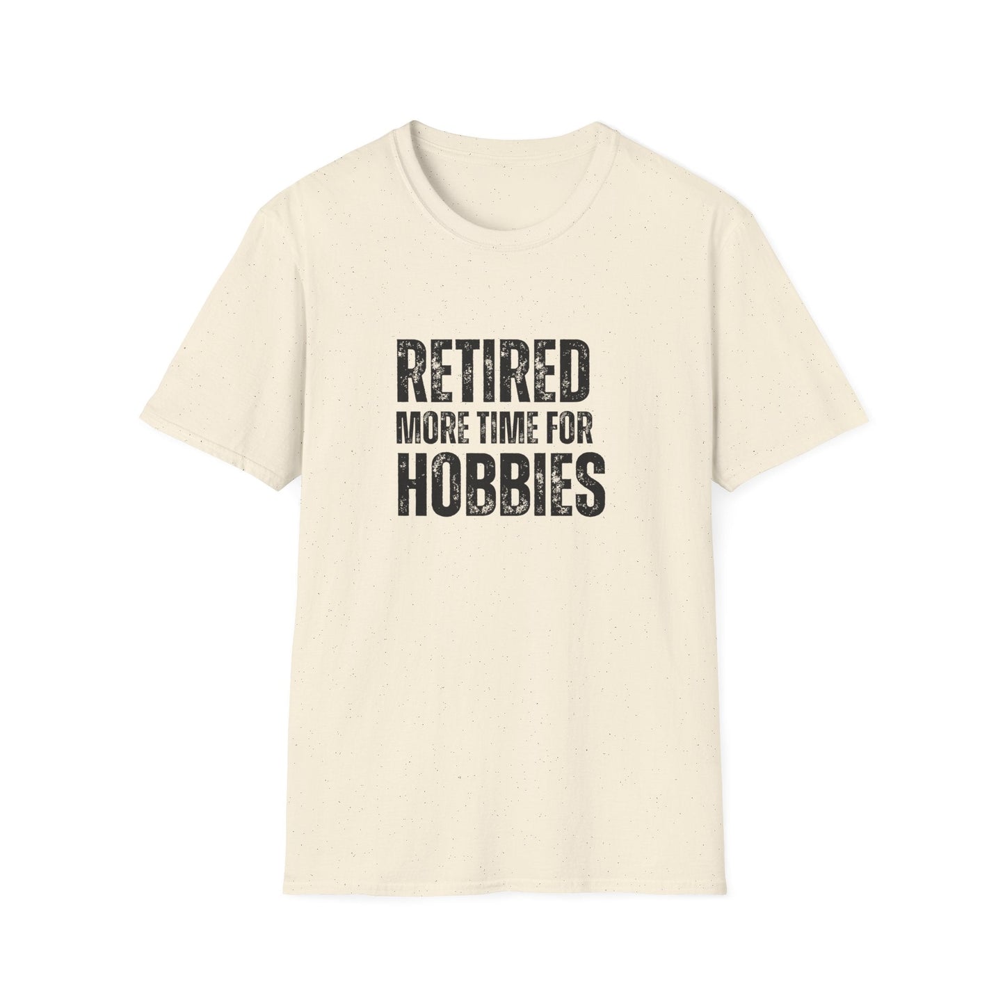 Retired More Time For Hobbies Block Text T-Shirt