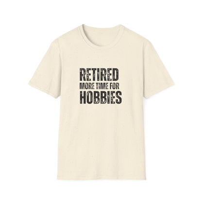 Retired More Time For Hobbies Block Text T-Shirt