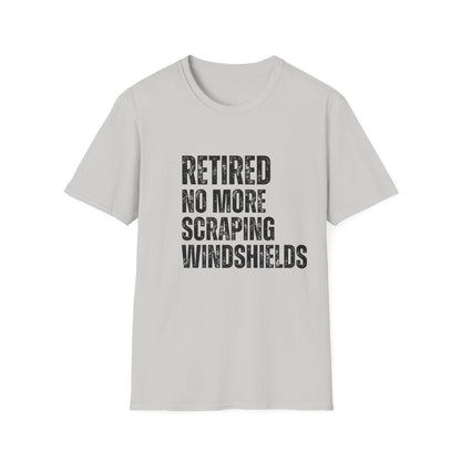 Retired No More Scraping Windshields Block Text T-Shirt