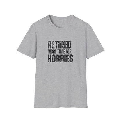 Retired More Time For Hobbies Block Text T-Shirt