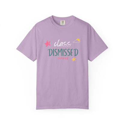 Class Dismissed Retired T-Shirt