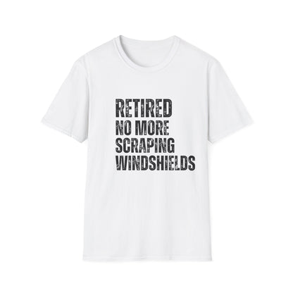 Retired No More Scraping Windshields Block Text T-Shirt