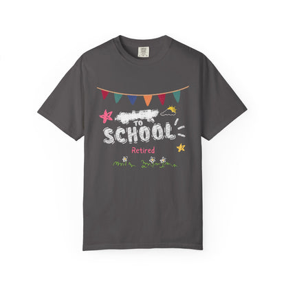 NOT Back to School Retired T-Shirt