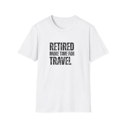 Retired More Time for Travel Block Text T-Shirt