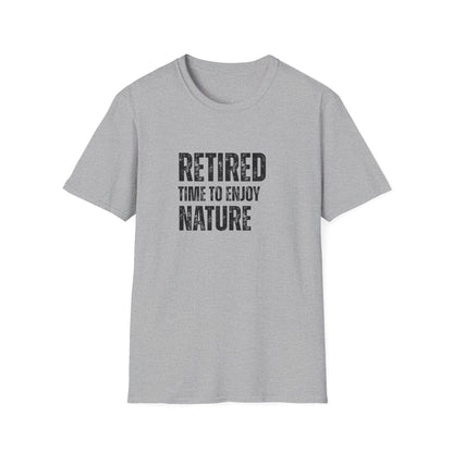 Retired Time to Enjoy Nature Block Text T-Shirt