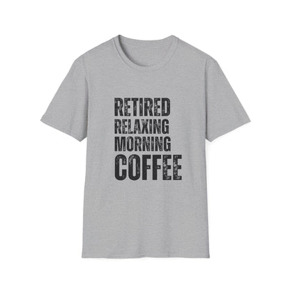 Retired Relaxing Morning Coffee Block Text T-Shirt